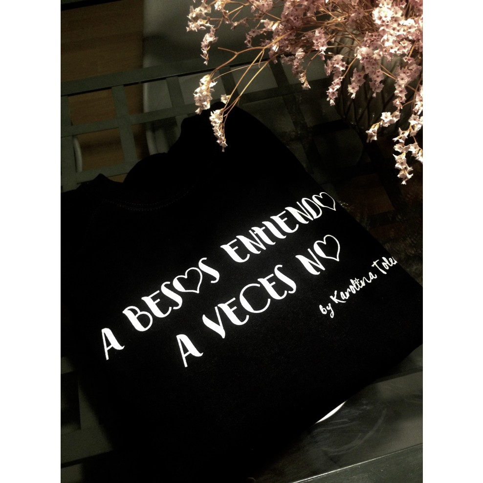 A Besos Entiendo A Veces No In English Sudadera Negra A Besos Entiendo A Veces No Imodashop